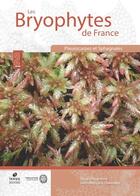 Couverture du livre « Les bryophytes de France Tome 2 : Pleurocarpes et sphagnales » de Vincent Hugonnot et Jeannette Leica Chavoutier aux éditions Biotope