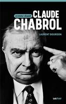 Couverture du livre « Comme disait Claude Chabrol » de Laurent Bourdon aux éditions Lettmotif