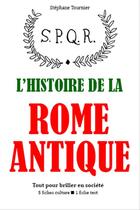 Couverture du livre « L'histoire de la Rome antique » de Stephane Tournier aux éditions Editions Du Cenacle