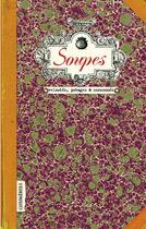 Couverture du livre « Soupes » de Sonia Ezgulian aux éditions Les Cuisinieres