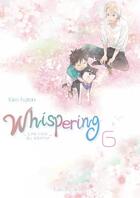 Couverture du livre « Whispering ; les voix du silence Tome 6 » de Yoko Fujitani aux éditions Akata