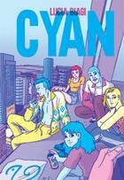 Couverture du livre « Cyan » de Lucia Biagi aux éditions Ca Et La