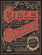 Couverture du livre « La bible des 3000 cocktails » de Simon Difford aux éditions Marabout