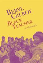 Couverture du livre « BLACK TEACHER » de Gilroy Beryl aux éditions Belfond