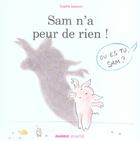 Couverture du livre « Sam n'a peur de rien ! » de Sophie Jansem aux éditions Mango