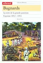 Couverture du livre « Bagnard » de Pierre Michel aux éditions Autrement