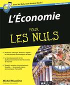 Couverture du livre « L'économie pour les nuls (2e édition) » de Michel Musolino aux éditions First