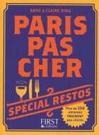 Couverture du livre « Paris pas cher ; spécial restos (édition 2013) » de Anne Riou aux éditions First