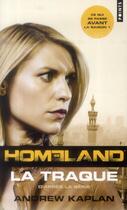 Couverture du livre « Homeland ; la traque » de Andrew Kaplan aux éditions Points