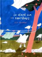 Couverture du livre « La vérité sur les fantômes » de Lisa Blumen aux éditions Rouergue