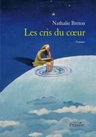 Couverture du livre « Les cris du coeur » de Nathalie Breton aux éditions Persee