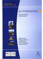 Couverture du livre « La titrisation » de Prum A. aux éditions Anthemis