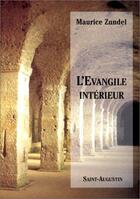 Couverture du livre « L'Evangile intérieur » de Maurice Zundel aux éditions Saint Augustin