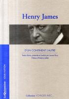 Couverture du livre « Voyager avec Henry James ; d'un continent à l'autre » de Henry James aux éditions Louis Vuitton