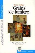 Couverture du livre « Grains De Lumiere » de Daniel Goffigny aux éditions La Toison D'or