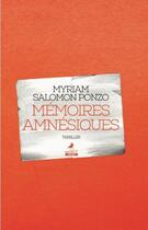 Couverture du livre « Mémoires amnésiques » de Myriam Salomon-Ponzo aux éditions Morrigane