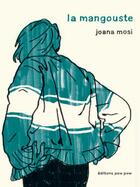 Couverture du livre « La mangouste » de Joana Mosi aux éditions Pow Pow