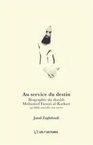 Couverture du livre « Au service du destin » de Zaghdoudi Jamil aux éditions Anwar