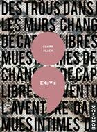 Couverture du livre « EXuVie » de Claire Blach aux éditions Bozon2x