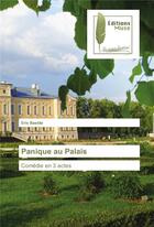 Couverture du livre « Panique au palais » de Baelde Eric aux éditions Muse