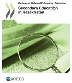 Couverture du livre « Reviews of national policies for education : secondary education in Kazakhstan » de Ocde aux éditions Ocde