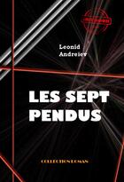 Couverture du livre « Les sept pendus » de Leonid Andreiev aux éditions Ink Book