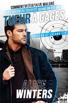 Couverture du livre « Jackson et Leland t.2 : comment rester en vie malgré les erreurs de son passé quand on est un tueur à gages » de Alice Winters aux éditions Mxm Bookmark