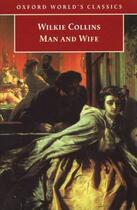 Couverture du livre « Man and Wife » de Wilkie Collins aux éditions Oxford University Press Uk