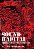 Couverture du livre « Sound kapital » de Niederhauser Matthew aux éditions Powerhouse