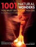 Couverture du livre « 1001 Natural Wonders » de Michael Bright aux éditions Octopus Digital