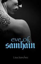 Couverture du livre « Eve of Samhain » de Sanchez Lisa aux éditions Omnific Publishing