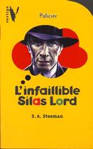 Couverture du livre « L'Infaillible Sillas Lord » de Steeman-S.A aux éditions Hachette