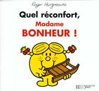 Couverture du livre « Quel réconfort, Madame Bonheur! » de Roger Hargreaves aux éditions Le Livre De Poche Jeunesse