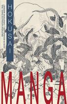Couverture du livre « Manga ; Hokusaï » de Jocelyn Bouquillard et Christophe Marquet aux éditions Seuil