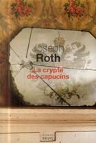 Couverture du livre « La crypte des capucins » de Joseph Roth aux éditions Seuil