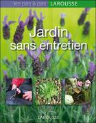 Couverture du livre « Jardin sans entretien » de  aux éditions Larousse