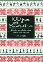 Couverture du livre « 100 jeux spécial sports d'hiver » de  aux éditions Larousse