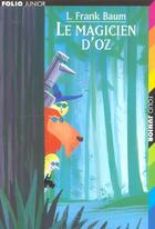 Couverture du livre « Le magicien d'oz » de Baum Lyman Frank aux éditions Gallimard-jeunesse