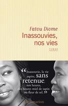 Couverture du livre « Inassouvies, nos vies » de Fatou Diome aux éditions Flammarion