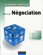 Couverture du livre « La boîte à outils : la boîte à outils de la négociation » de Patrice Stern et Jean Mouton aux éditions Dunod
