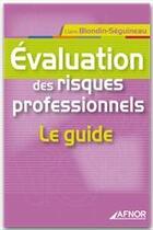 Couverture du livre « Évaluation des risques professionnels » de Claire Blondin-Seguineau aux éditions Afnor