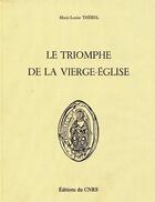 Couverture du livre « Triompje de la vierge-eglise » de  aux éditions Cnrs