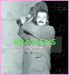 Couverture du livre « Brassens a 100 ans » de Sophie Delassein aux éditions Seghers