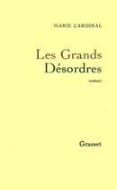 Couverture du livre « Les grands desordres » de Marie Cardinal aux éditions Grasset Et Fasquelle