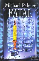 Couverture du livre « Fatal » de Palmer-M aux éditions Grasset Et Fasquelle