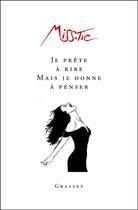 Couverture du livre « Je prête à rire mais je donne à penser » de Miss. Tic aux éditions Grasset