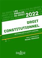 Couverture du livre « Droit constitutionnel : méthodologie & sujets corrigés (édition 2022) » de Michel Verpeaux et Collectif aux éditions Dalloz