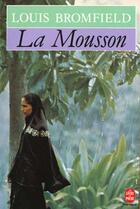 Couverture du livre « La mousson » de Bromfield-L aux éditions Le Livre De Poche