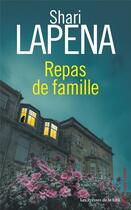 Couverture du livre « Repas de famille » de Shari Lapena aux éditions Presses De La Cite