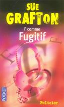 Couverture du livre « F comme fugitif » de Sue Grafton aux éditions Pocket